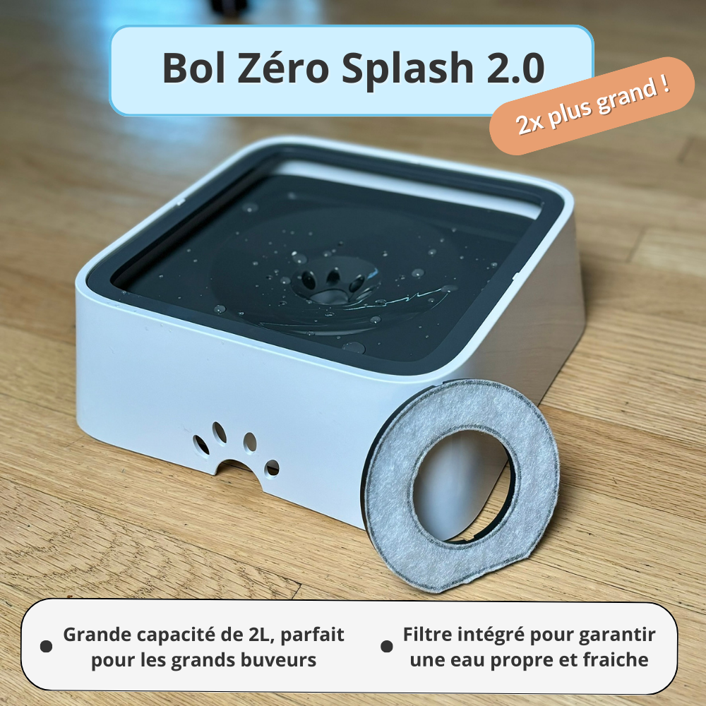 Zéro Splash™