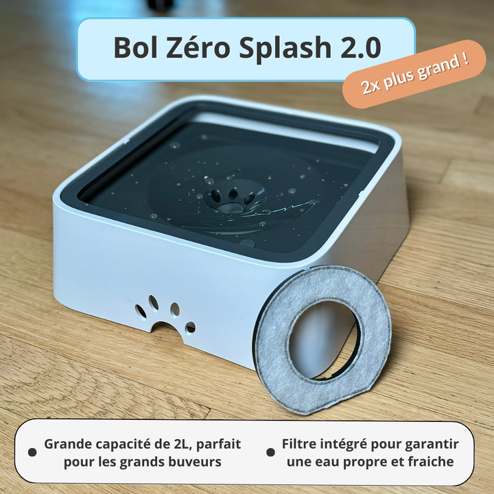 Zéro Splash™